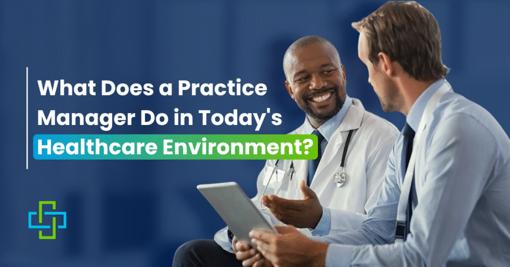 What Does a Practice Manager Do