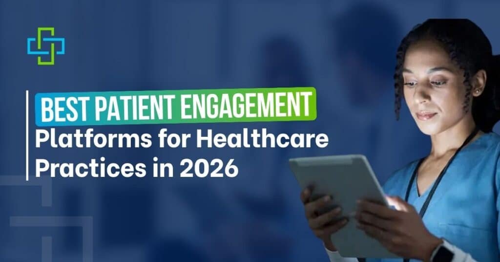 Patient Engagement Platforms