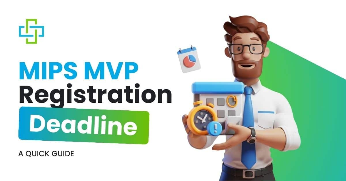 MIPS MVP Registration Deadline