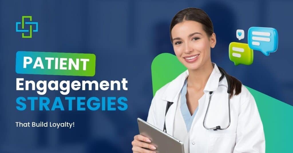 Patient Engagement Strategies