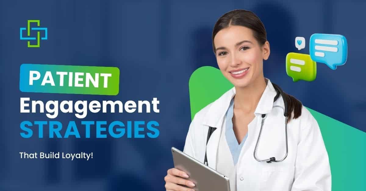 Patient Engagement Strategies