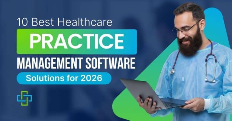 The Best Healthcare Practice Management Software for 2026