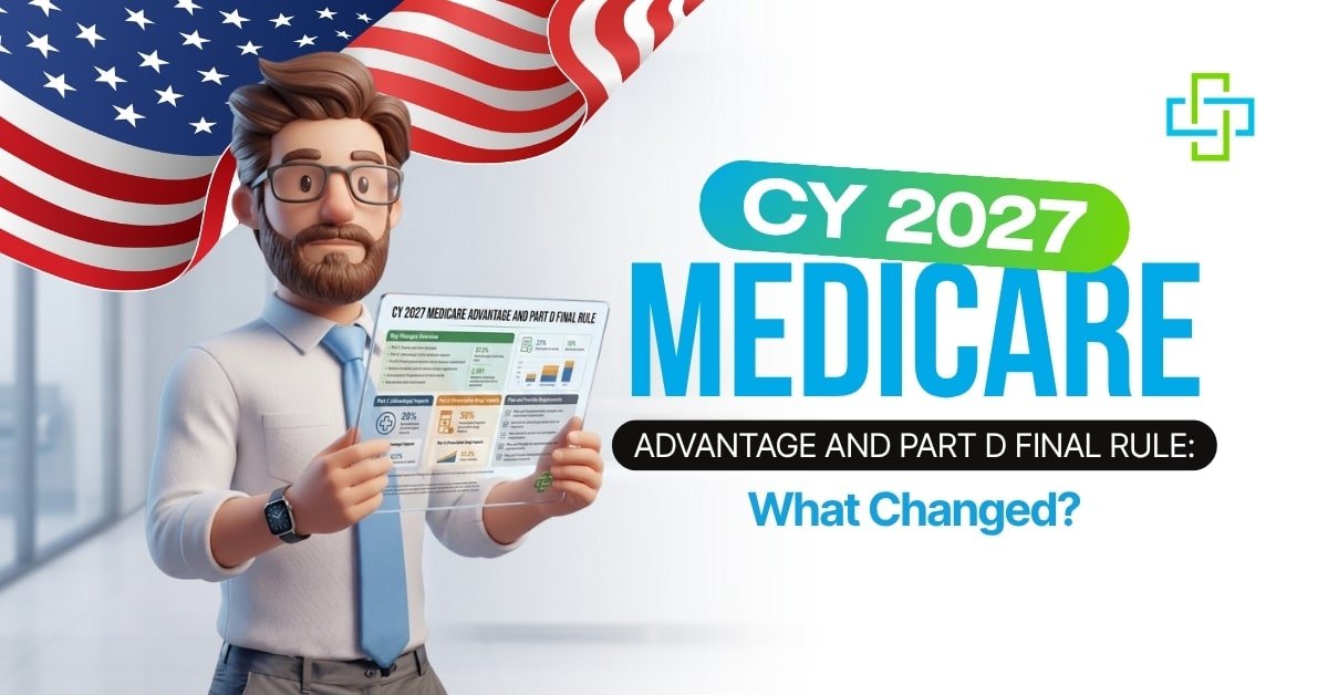 CY 2027 Medicare Advantage and Part D Final Rule What Changed