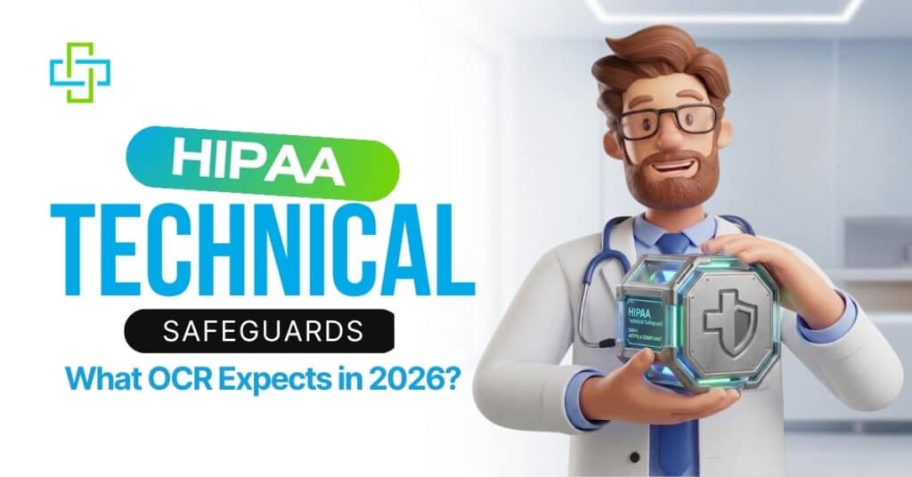 HIPAA Technical Safeguards_ What OCR Expects in 2026
