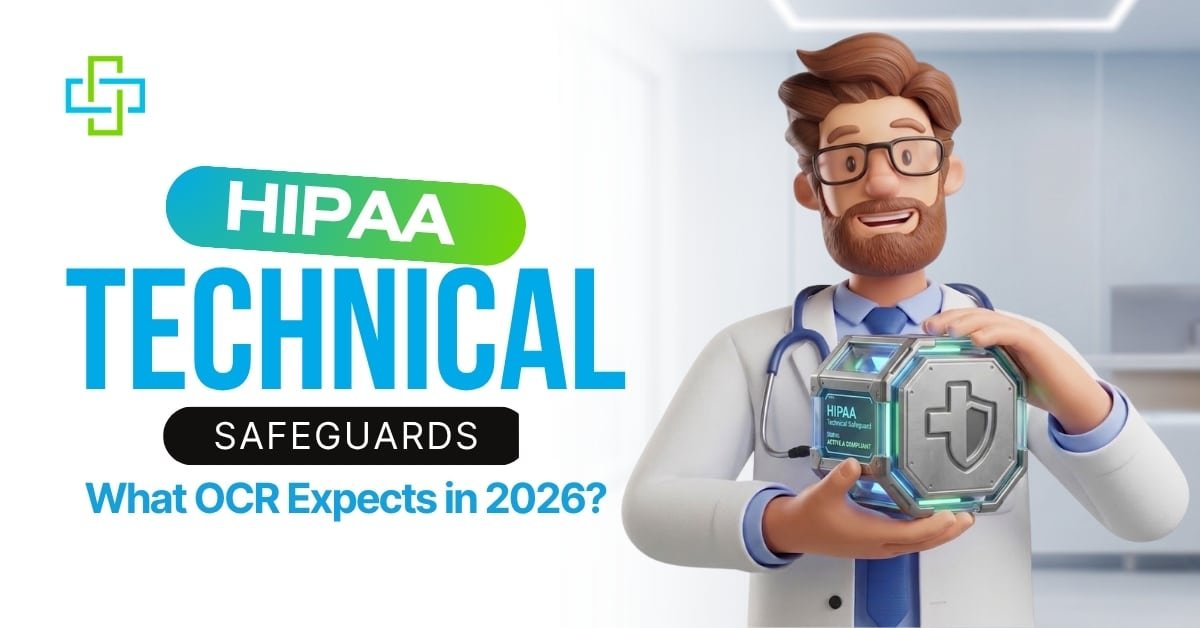 HIPAA Technical Safeguards_ What OCR Expects in 2026
